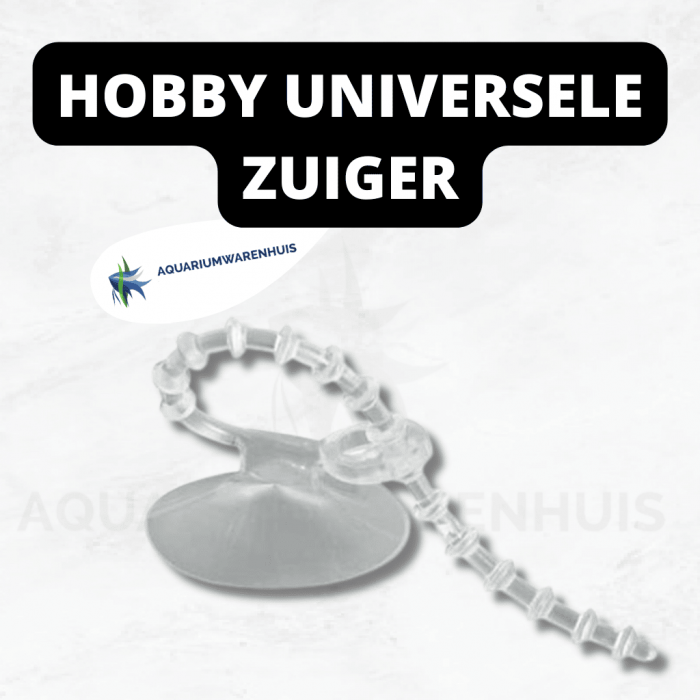 HOBBY UNIVERSELE ZUIGER